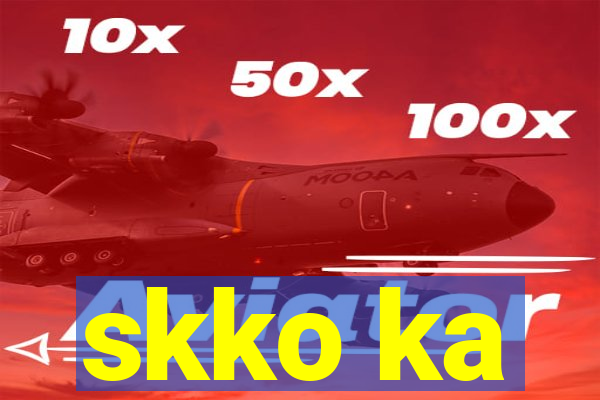 skko ka